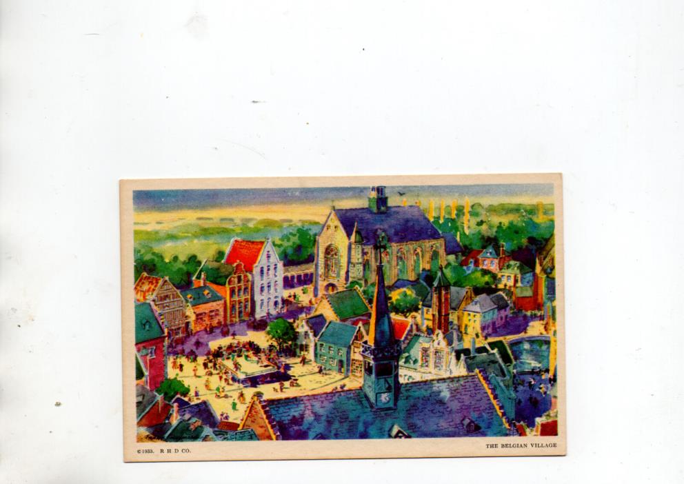 1933 Chicago Century of Progress THE BELGIAN VILLAGE   R H D Company  POST CARD