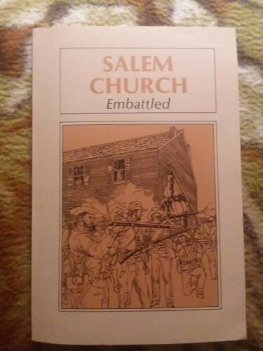 SALEM CHURCH EMBATTLED 1980 booklet Eastern National Park and Monument Associati