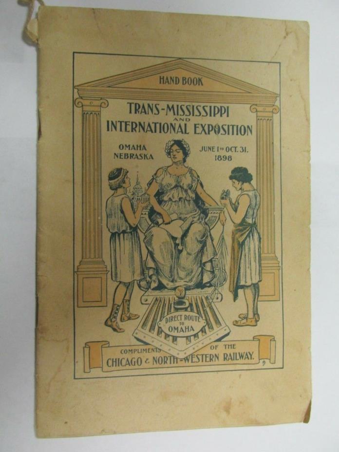 1898 TRANS-MISSISSIPPI OMAHA PAMPHLET CHICAGO & NORTHWESTERN RAILWAY