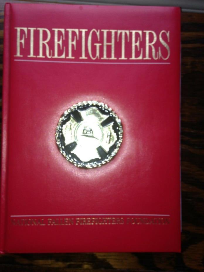 Firefighters National Fallen Firefighters Foundation Padded Hard Cover Book
