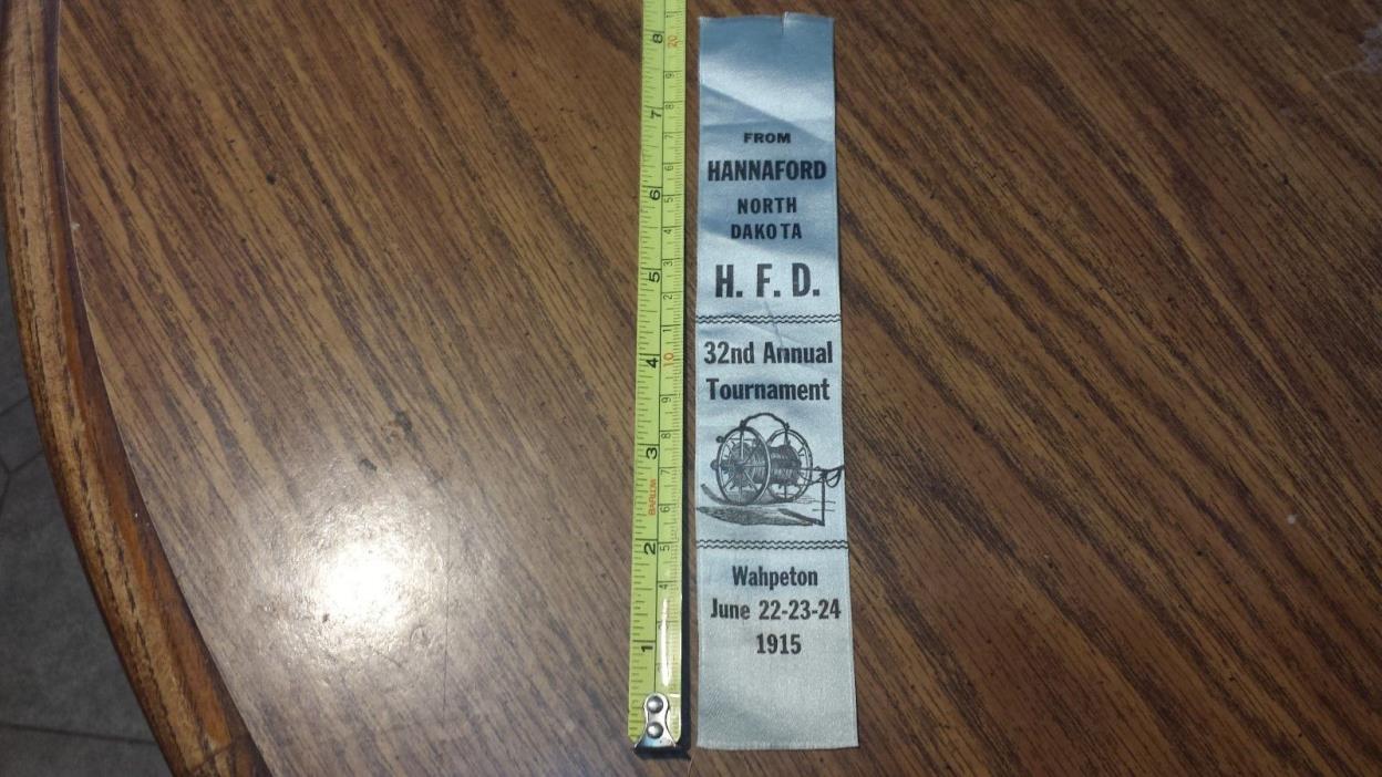 1915 Hannaford North Dakota Fireman's Convention Wahpeton Tournament Ribbon