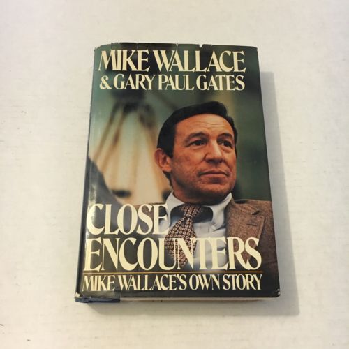 MIKE WALLACE Signed CLOSE ENCOUNTERS First Edition Book