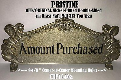 PRISTINE Sm OLD/ORIG 313 Nickel Plated Brass Nat'l Candy Cash Register Top Sign