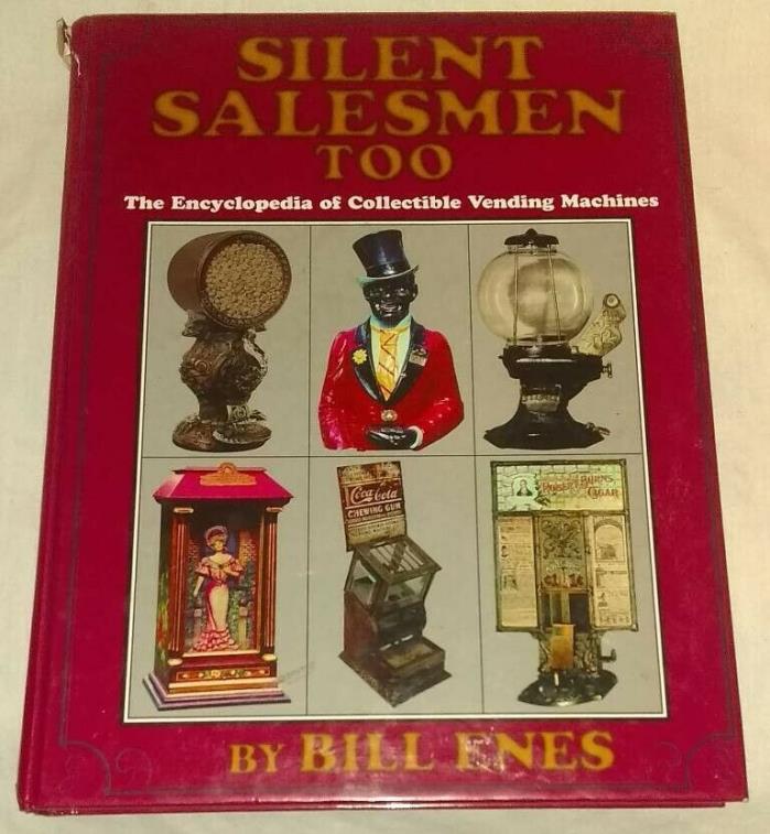Silent Salesmen Too, The Encyclopedia of Collectable Vending Machines Signed