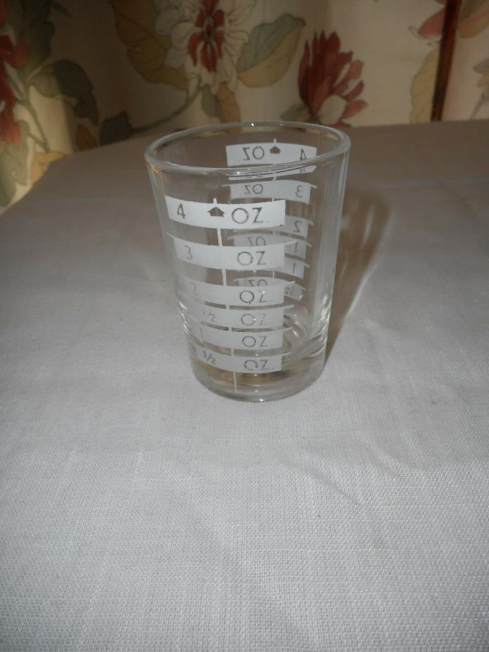 Vintage Shot Glass Medical Measure up to 4 oz.