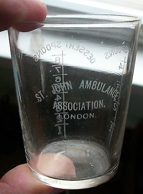 EARLY & RARE ST JOHN AMBULANCE ASSOCIATION LONDON MEDICINE DOSE GLASS