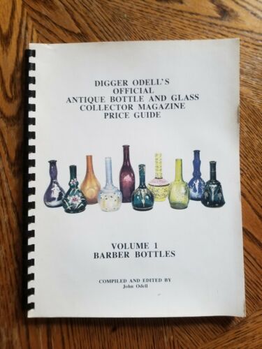 Digger Odell's vol 1 Barber Bottles Antique Bottle & Glass Price Guide Magazine