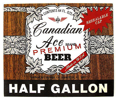 Canadian Ace Brewing CANADIAN ACE PREMIUM BEER beer label NJ 64oz