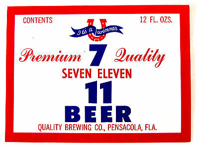Quality Brewing PREMIUM QUALITY SEVEN ELEVEN BEER label FL 12oz