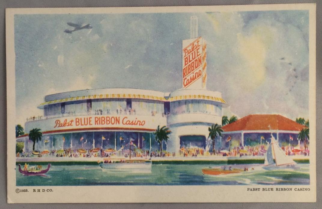 1933 PABST BLUE RIBBON BEER CASINO Worlds Fair Century Progres Postcard