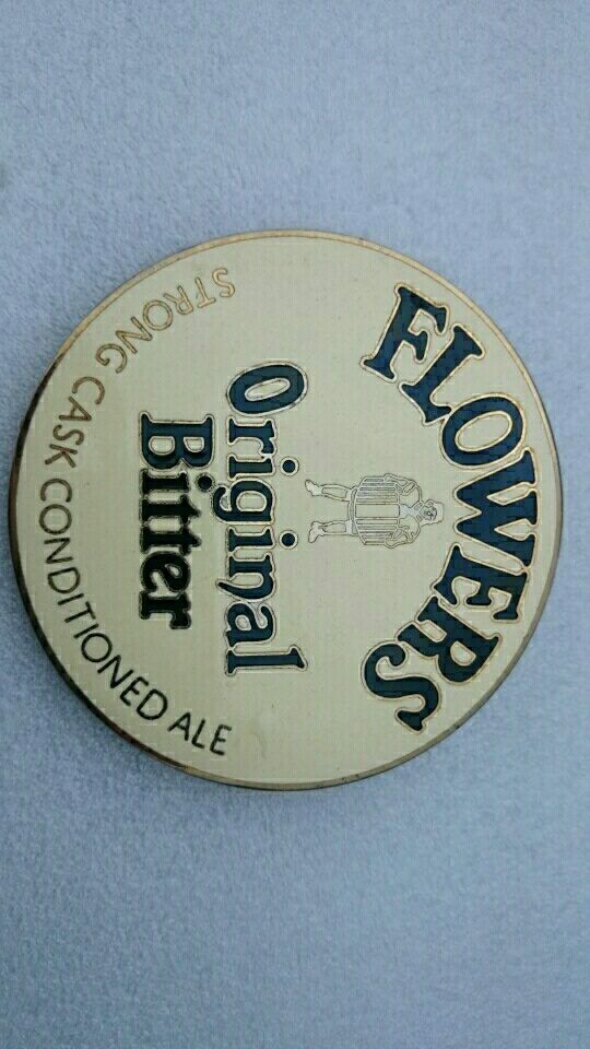 FLOWERS ORIGINAL BITTER BEER BADGE STRONG CASK CONDITIONED ALE BAR