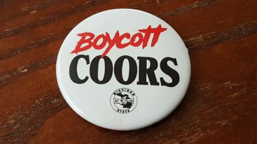 VINTAGE Boycott Coors Button Beer Pin Pinback 1 1/2