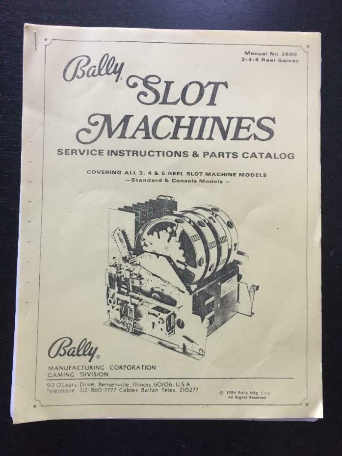 BALLY  SLOT MACHINES  Service instructions & Parts Catalogue  #2600