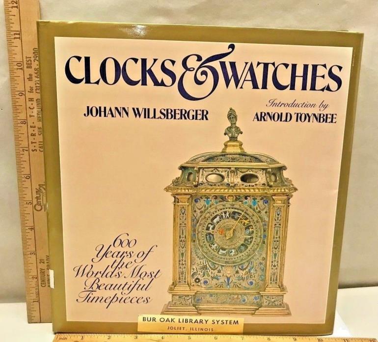Clocks & Watches 600 Years of the World's Most Beautiful Timepieces BOOK ILLUS