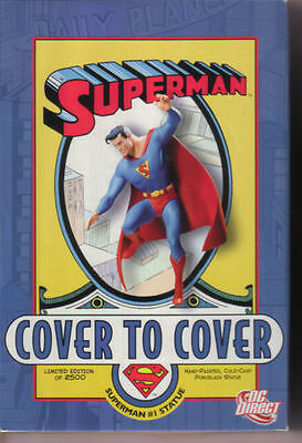 DC COMICS  SUPERMAN: COVER TO COVER: SUPERMAN #1 STATUE  Sculpted by Tony