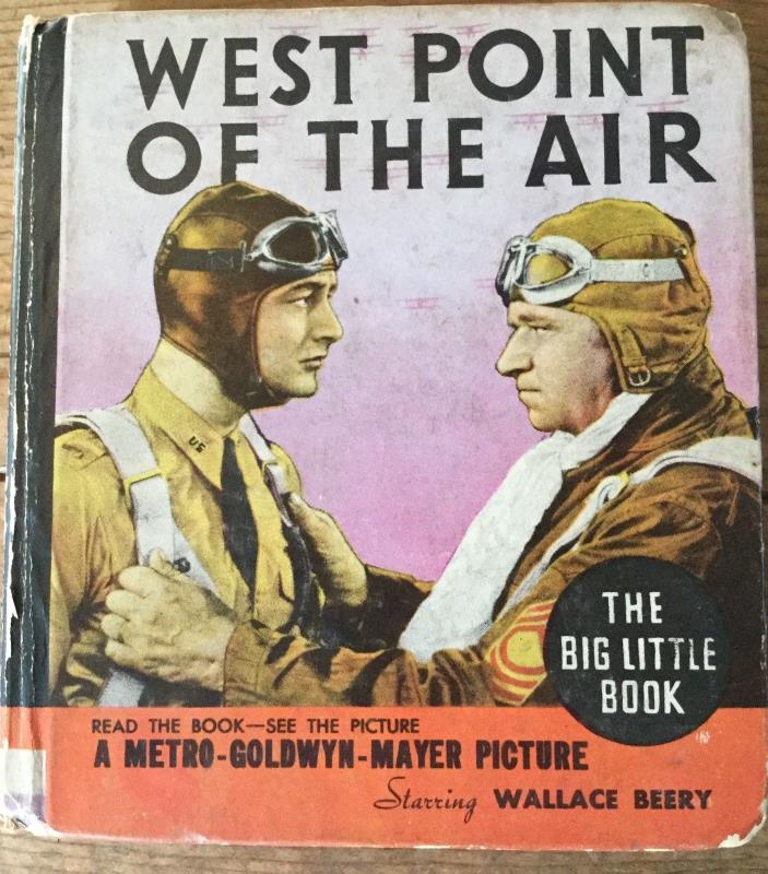 1935 WEST POINT OF THE AIR Wallace Beery BIG LITTLE BOOK #1164