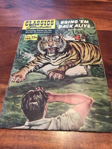 Classics Illustrated #104 (Original) - Bring 'Em Back Alive, February 1953 (CT)