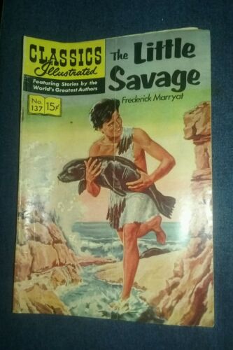 Classics Illustrated #137 The Little Savage, HRN 136 1st print Vg