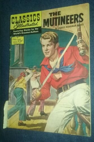 CLASSICS ILLUSTRATED #122 HRN 123 1ST EDITION SEPT. 1954 THE MUTINEERS