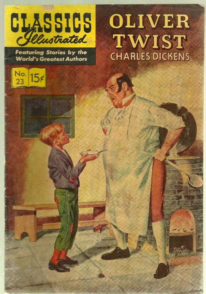 -Classics Illustrated- Oliver Twist-#23-by Charles Dickens-15 Cents-HRN 150-VG