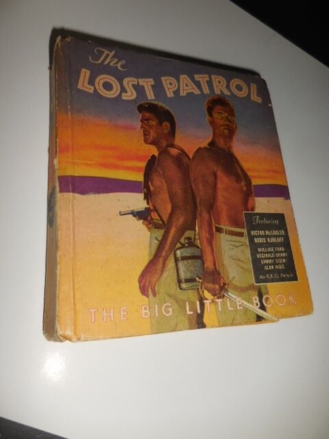 1934 The Lost Patrol Big Little Book #753 Fine+ Boris Karloff