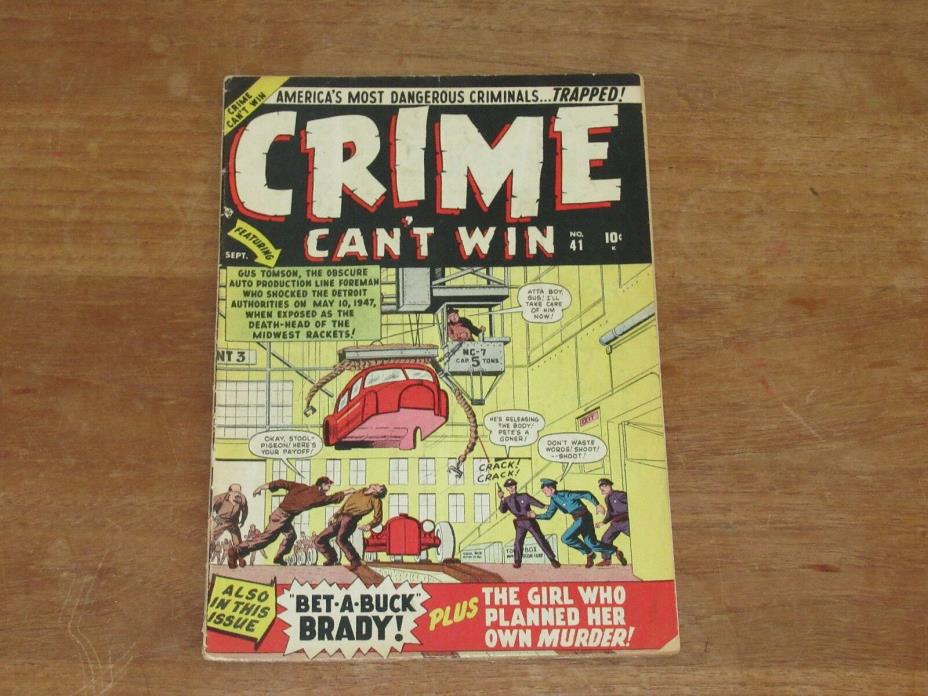 CRIME CAN'T WIN #41 (#1) TIMELY GOLDEN AGE THE GIRL WHO PLANNED HER OWN MURDER!