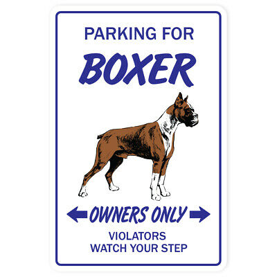 BOXER DOG Aluminum Sign pet parking breeder lover groomer animal  10