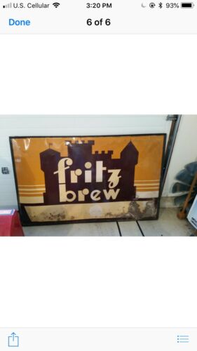 Antique Fritz Brewery Sign Was Made In Freeport Illinois 1933 To 1936