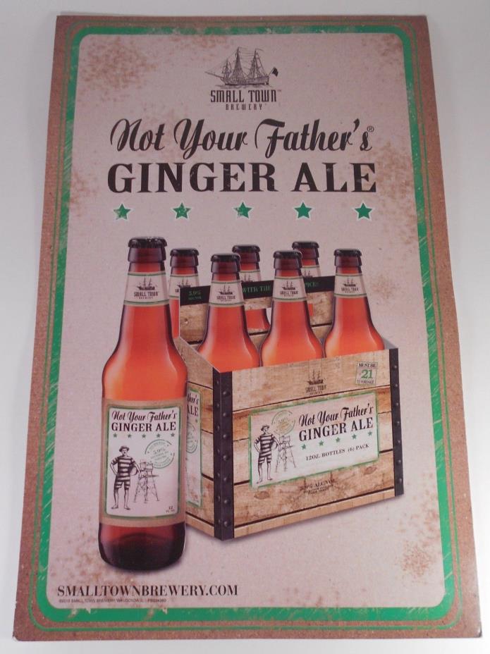 2015 Small Town Brewery Not Your Father's Ginger Ale Cardboard Counter Sign