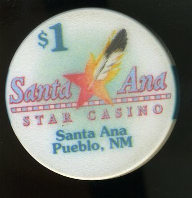 $1.00 Obsolete * Santa Ana Star Casino * Bernalillo, New Mexico.