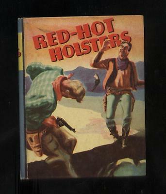 Red Hot Holsters 1938  Big Little  Book WESTERN #1145 STUNNING VF/NM SAALFIELD