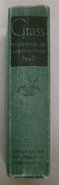 Ranching, USDA Manual: Grass Species; 900pg Reference Book Manual of Grasses