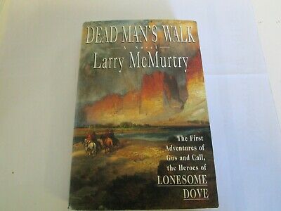 DEAD MANS WALK WITH DUST COVER BY LARRY MCMURTRY HARD COVER