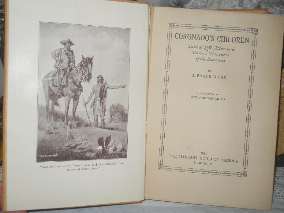 Vintage J. Frank Dobie 30s Book-Coronado's Children-Lost Mines/Buried Treasures