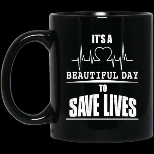 It's A Beautiful Day To Save Lives BM11OZ 11 oz. Black Coffee Mug