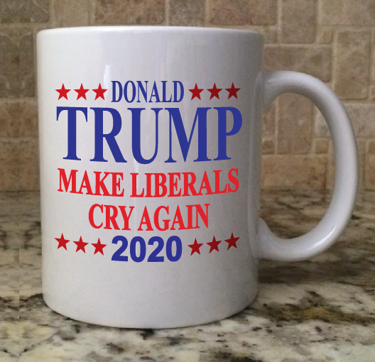 Polymer Unbreakable Plastic Camp Coffee Mug Trump 2020 Make Liberals Cry Again