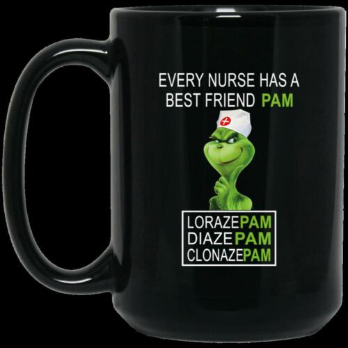 Grinch Every Nurse Has A Best Friend Pam BM15OZ 15 oz. Black Coffee Mug
