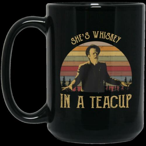 Tom Waits She's Whiskey In A Teacup Vintage BM15OZ 15 oz. Black Coffee Mug
