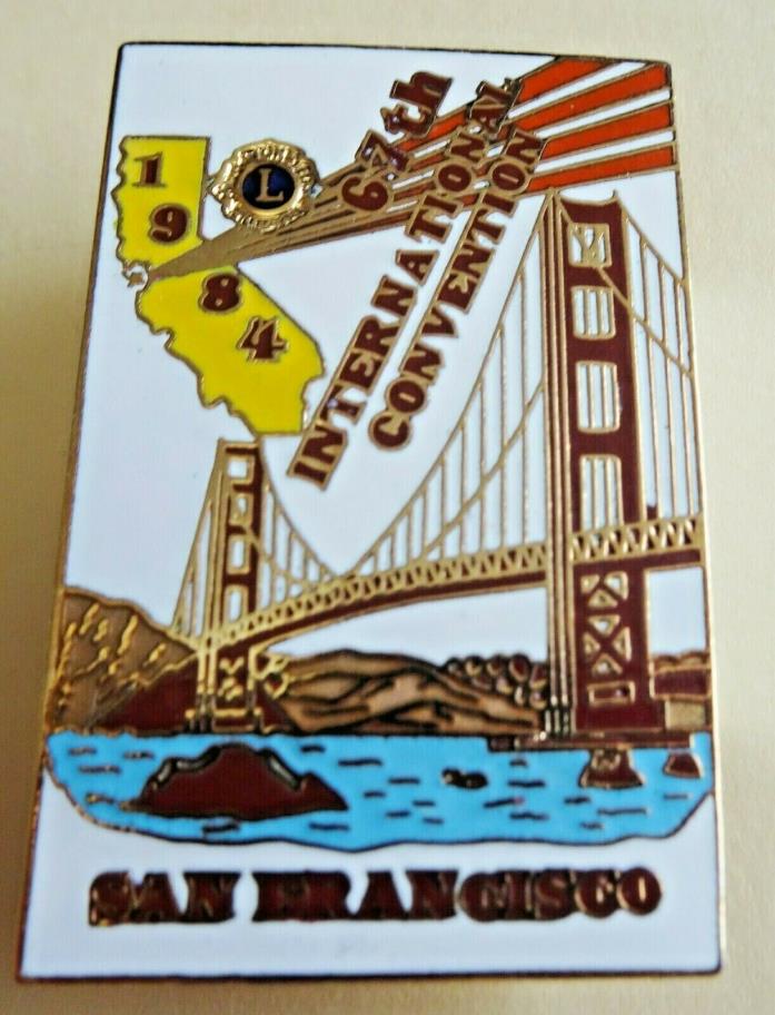Lions 1984 67th International Convention  San Francisco, California Pin
