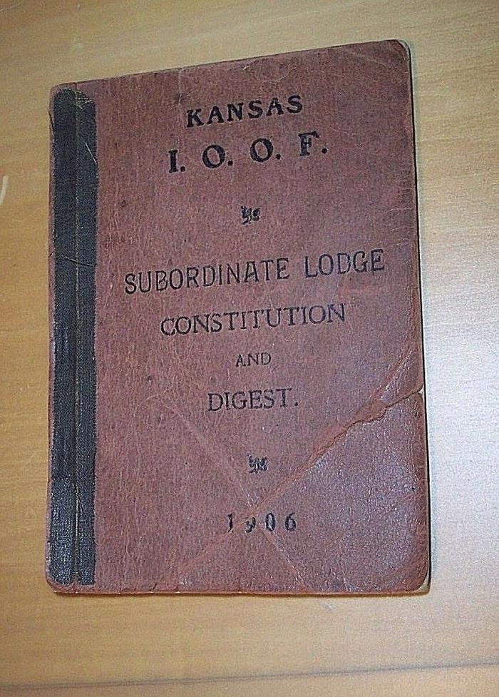 1906 Subordinate Lodge Constitution & Digest Booklet Kansas Order Odd Fellows