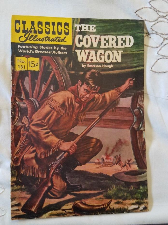 The Covered Wagon: CLASSICS ILLUSTRATED #131 HRN 143 (2nd print) Very Fine