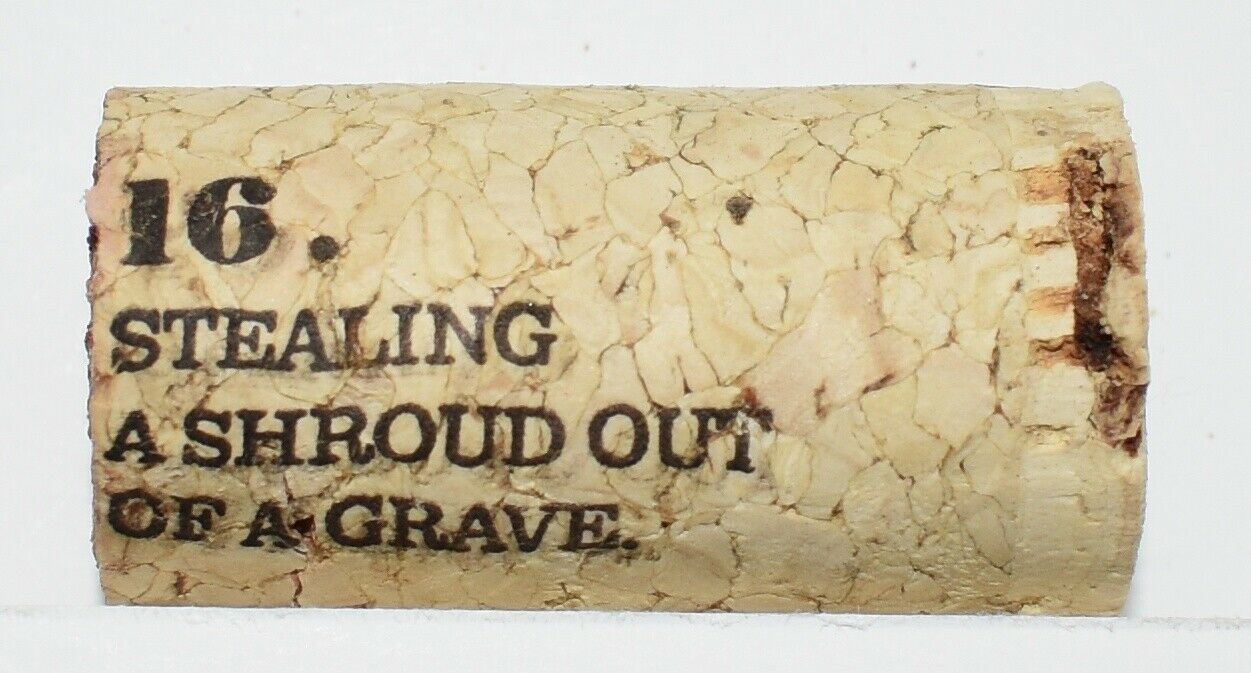 19 Crimes Collectable Wine Cork #16 Stealing a Shroud out of a Grave
