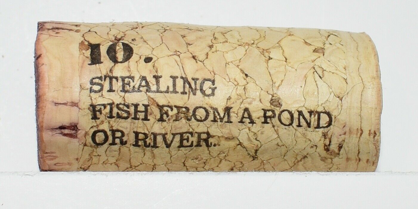 19 Crimes Collectable Wine Cork #10 Stealing Fish From A Pond or River