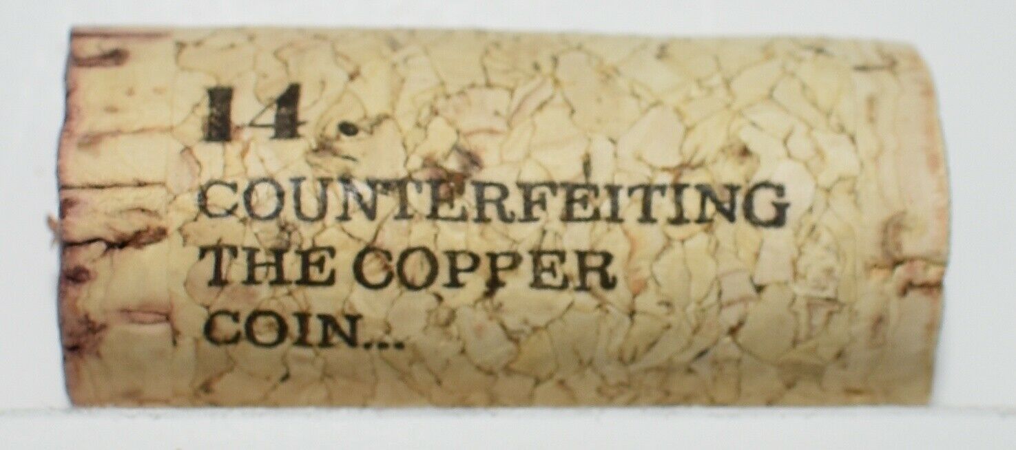 19 Crimes Collectable Wine Cork #14 Counterfeiting The Copper Coin
