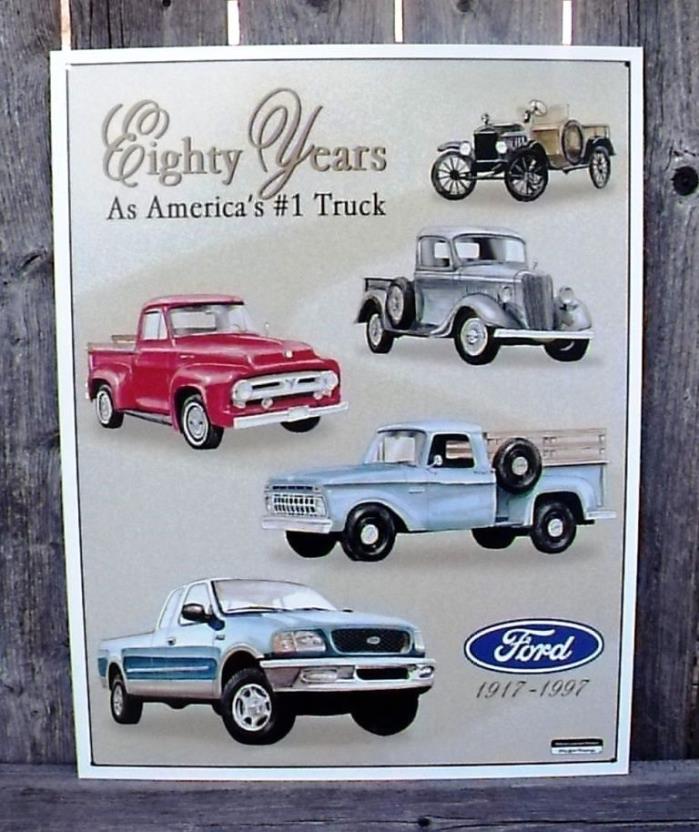 Ford Truck Sign Eighty Years 1917-1997 Americas #1 Metal New Nostalgic 12 1/2x16