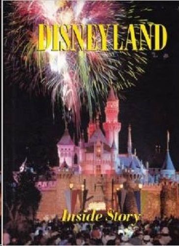 Disneyland Inside Story by Randy Bright, Out of Print Book