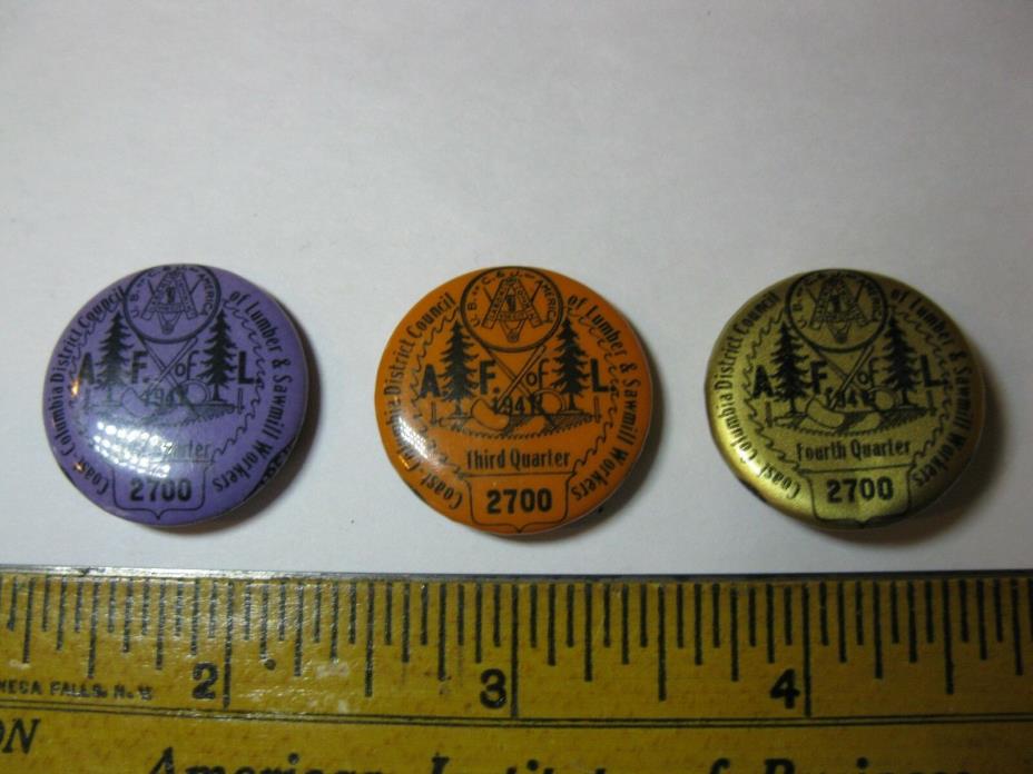 3 ~ 1941 QUARTERLY UNION PINS (COAST-COLUMBIA DISTRICT LUMBER & SAWMILL WORKERS)