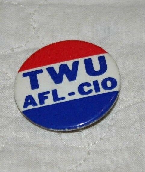 Vintage Transport Workers Union AFL-CIO Pinback Button Varold Gass Products NYC