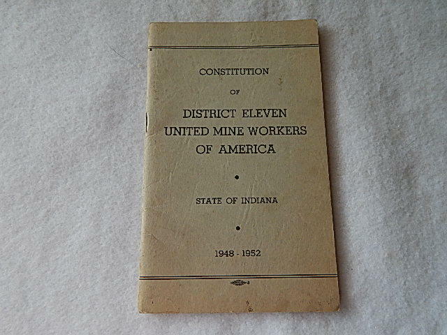 Constitution of District Eleven United Mine Workers of America 1948-1952