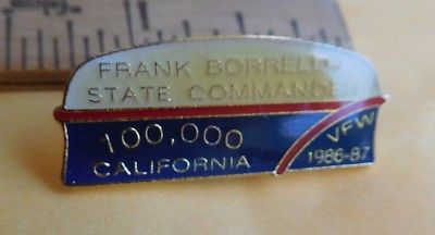 1986 1987 VFW 100,000 California Frank Borello State Commander pin Fraternal